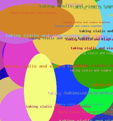 Taking cialis and viagra together